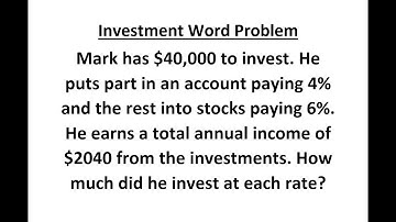Investment Problem, Solving Word Problem Equations