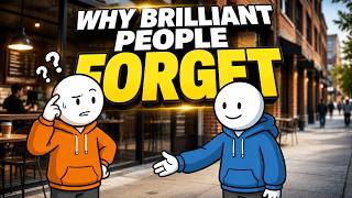 Psychology of Why Smart People Forget Names