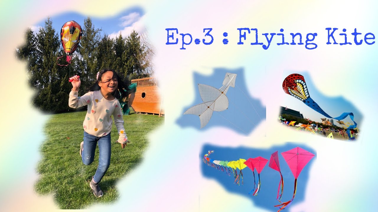 Ep.3 Flying Kite I GraceGoInter YouTube