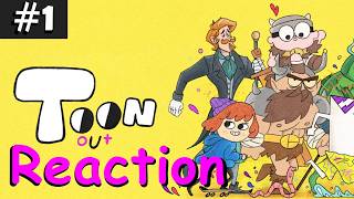 Toon Out - Reaction