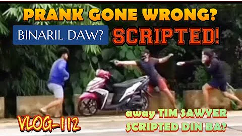 PRANK GONE WRONG NA BINARIL  -- SCRIPTED LANG PALA