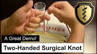 TwoHanded Surgical Square Knot  Stepbystep instructions!