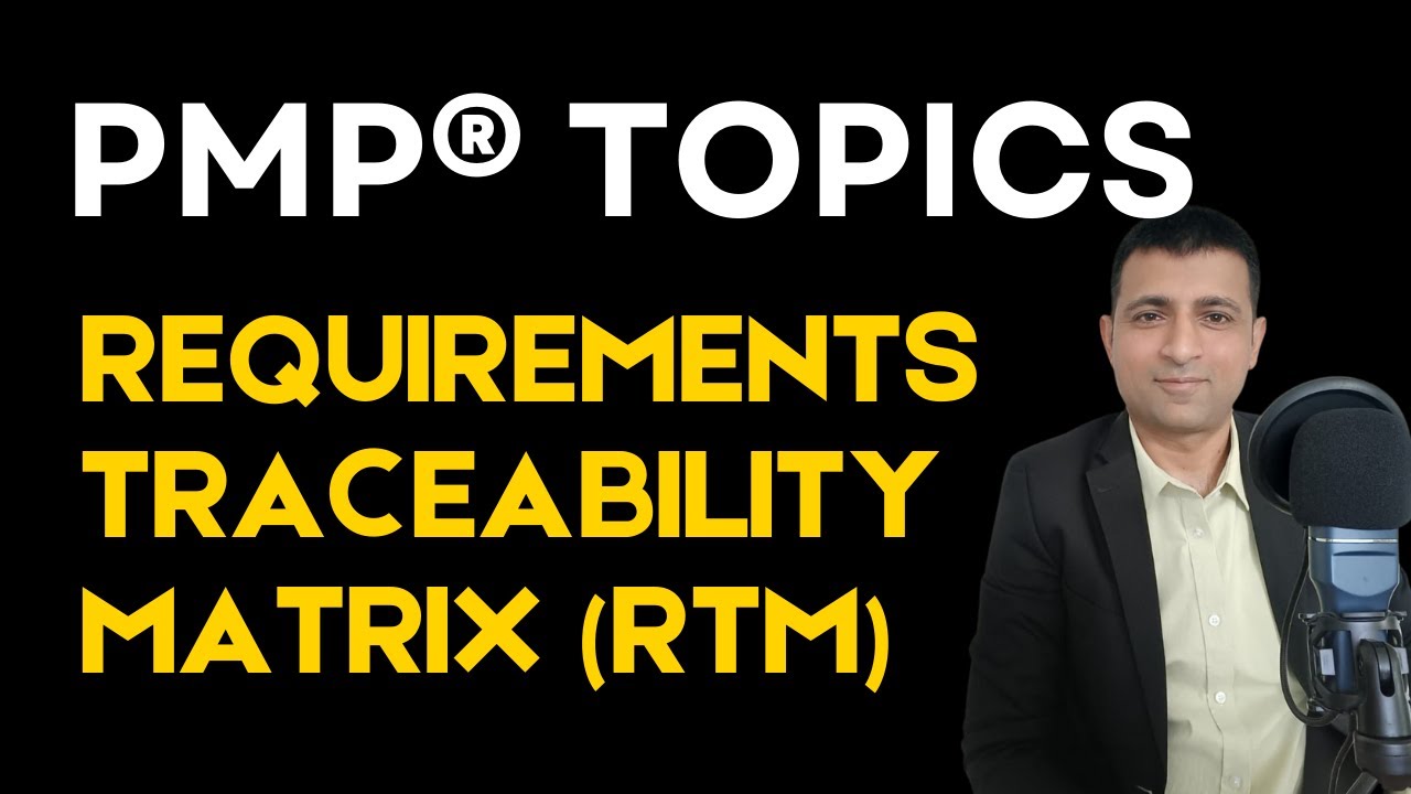 Requirement Traceability Matrix Explained: Your Key to PMP Success