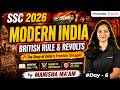 SSC 2026 Day 8 | Modern India | British Rule, Revolts &amp; Freedom Struggle | Important MCQs
