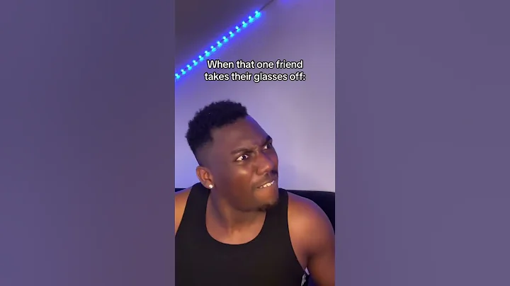 That One Friend When He Takes Off His Glasses 😂