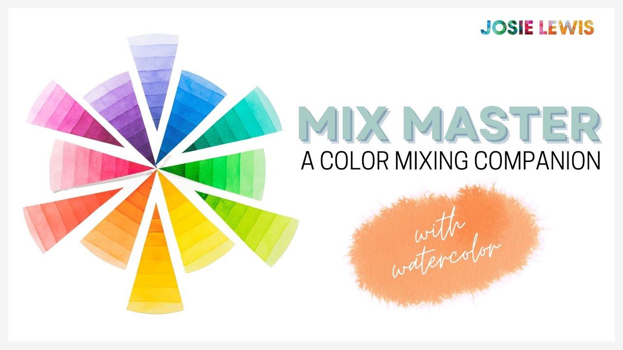 TOUR of Mix Master: A Color Mixing Companion Course for Watercolor ...