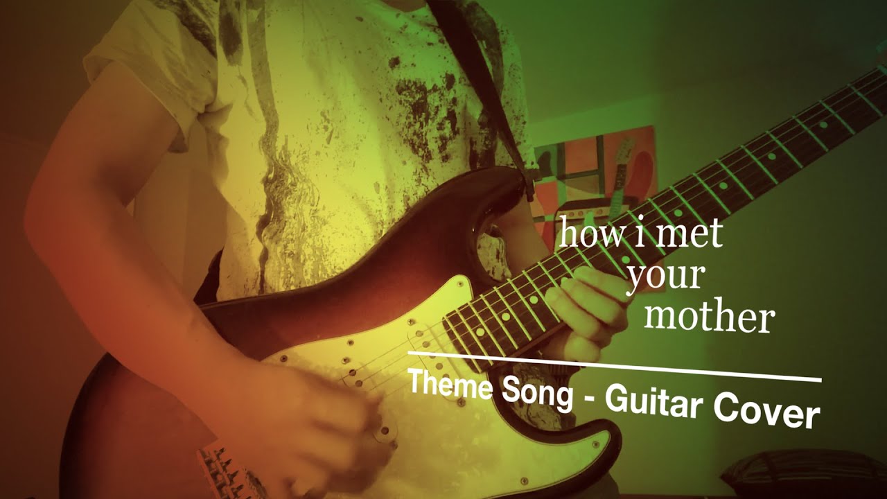 How I Met Your Mother Theme Song Guitar Cover (Rock