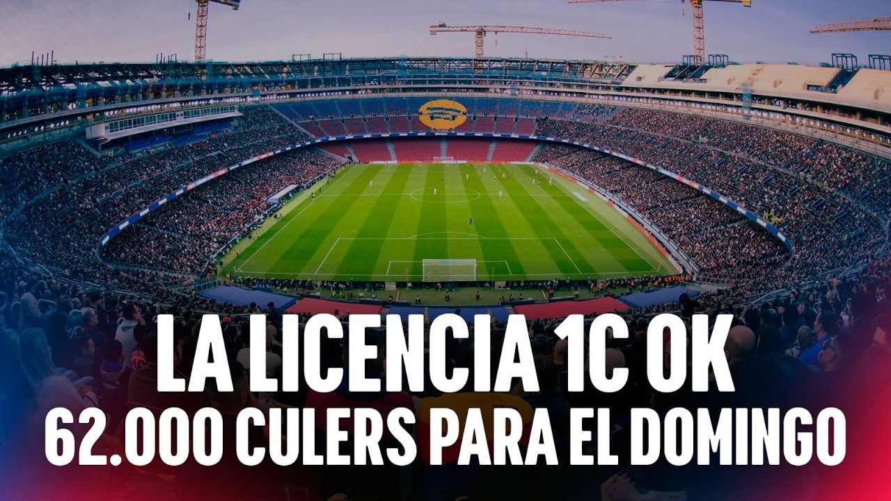 62.000 ESPECTADORES EL DOMINGO EN EL CAMP NOU!  PREVIA CHAMPIONS  Y ELECCIONS