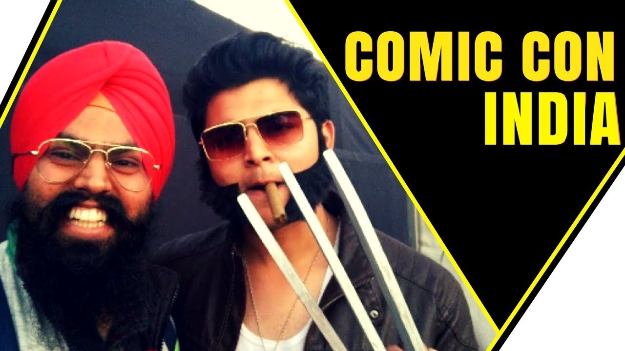 Comic Con - Delhi  | Super Fans | Super Craziness