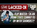 🚨FLIP WATCH: CAN OU GO 2 FOR 2 ON PENN STATE FLIPS??  |  LOCKED-IN 11-12-25