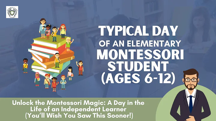 Typical Day of an Elementary Montessori Student (Ages 6-12)