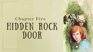 Mystery of the Ivory Charm // Chapter 5 // Hidden Rock Door