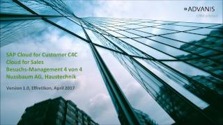 SAP Cloud for Customer C4C Cloud for Sales ADVANIS Besuchsmanagement (4 von 4)