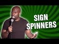 Sign Spinners (Stand Up Comedy)