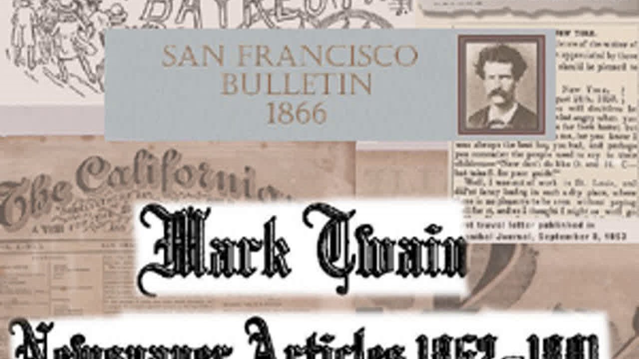 Newspaper Articles by Mark Twain by Mark TWAIN read by John Greenman Part 6/8 | Full Audio Book
