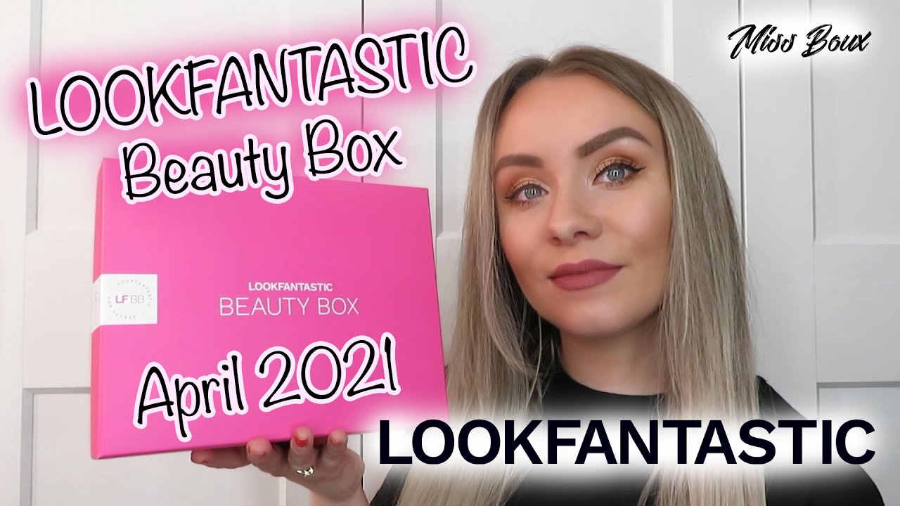 *SPOILER* LOOKFANTASTIC BEAUTY BOX APRIL 2021 UNBOXING & DISCOUNT CODE