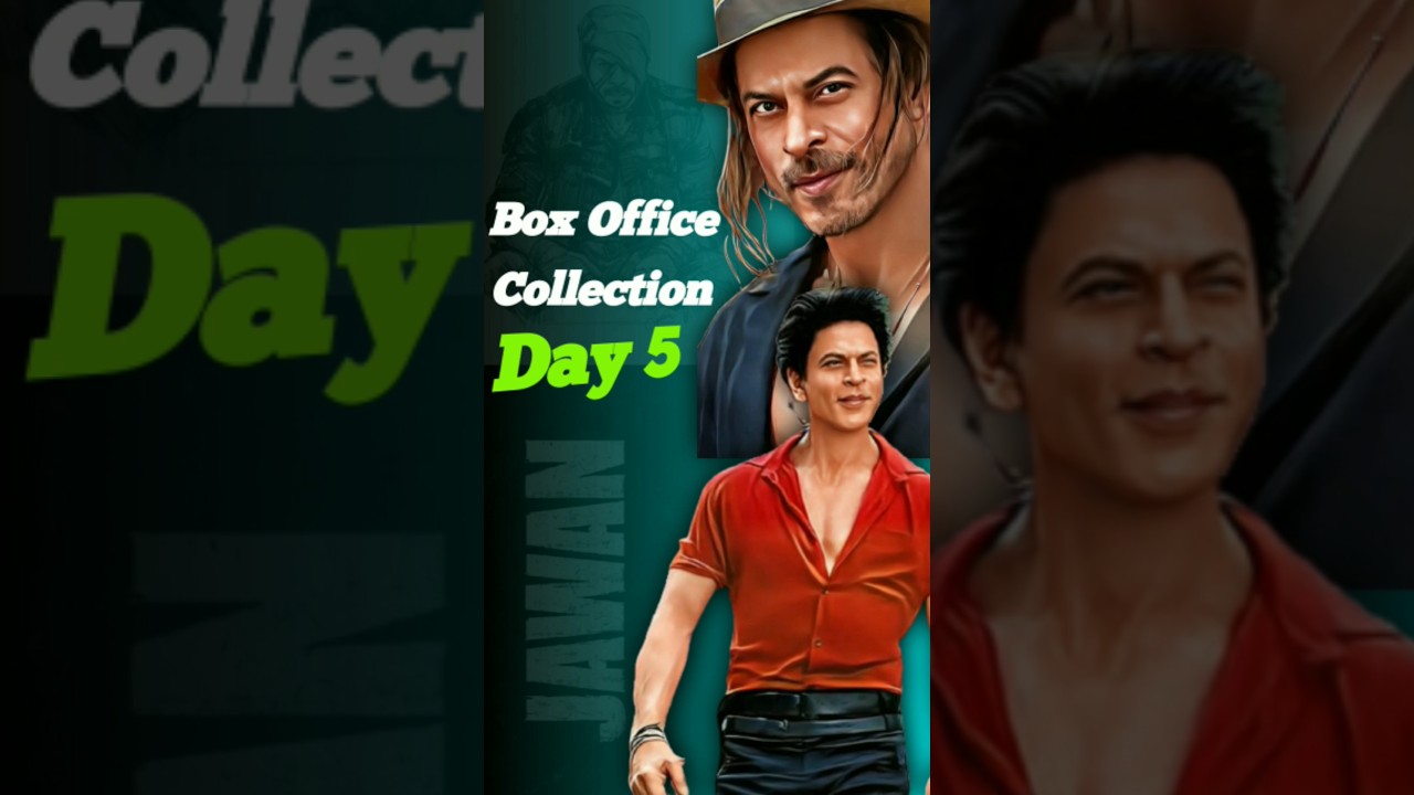 Jawan Day 5 Box Office Collection | Jawan Collection | 
