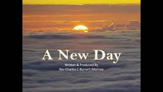 A New Day - Written & Produced