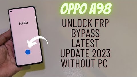 Oppo A98 Frp Bypass Without Pc Easy Method 2023