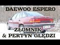 Złomnik: Daewoo Espero feat. Pertyn Ględzi