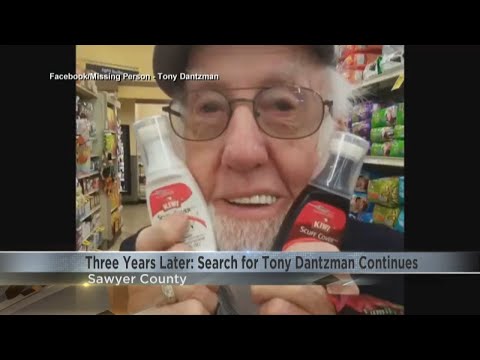 Three years later: Search continues for Tony Dantzman in Sawyer Co. Three years later: Search continues for Tony Dantzman in Sawyer Co.