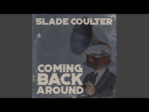 Coming Back Around