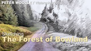 Sketching The Forest of Bowland in Pencil