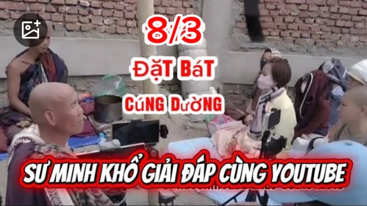 Sư MINH KHỔ Giải Đáp Câu Hỏi Anh Em YouTube Việc Đặt Bát Cúng Dường.7/3