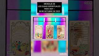 MENSAJE DE LOS GUIAS ESPIRITUALES PARA HOY ~ 30 DE OCTUBRE DE 2023 tarotinteractivo tarot