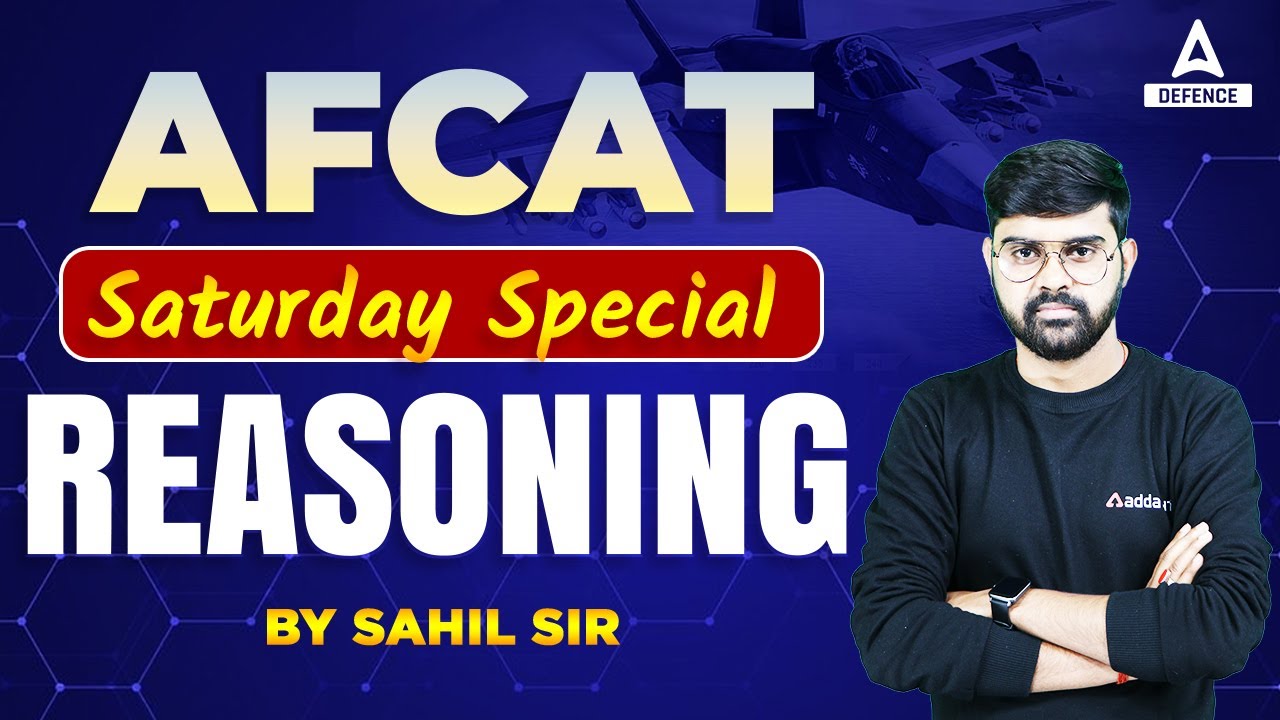 AFCAT 1 2023 Preparation - AFCAT Reasoning Classes - Saturday Special ...