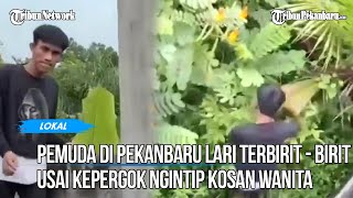 Pria di Pekanbaru Kepergok Ngintip Kamar Mandi Kosan Wanita dari Atas Atap, Kabur Usai Diteriaki