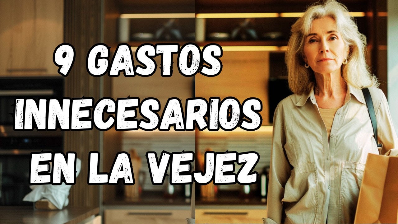 9 cosas en las que deberías dejar de gastar dinero en la vejez