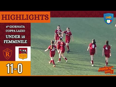 Romulea - Roma Calcio Femminile | GOAL VI giornata Under 15 Coppa Lazio Femminile