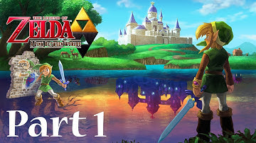 Zelda A Link Between Worlds 100% Walkthrough - Part 1/56 - Captain