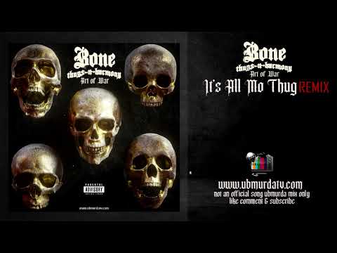 BTNH -It's All Mo Thugs (2023 Remix)