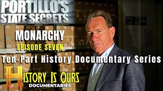 Britain's State Secrets - BBC Series, Episode 7 - Monarchy | History Is Ours