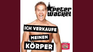 Ich verkaufe meinen Körper - Peter Wackel