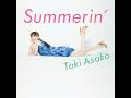 Asako Toki / Summerin'