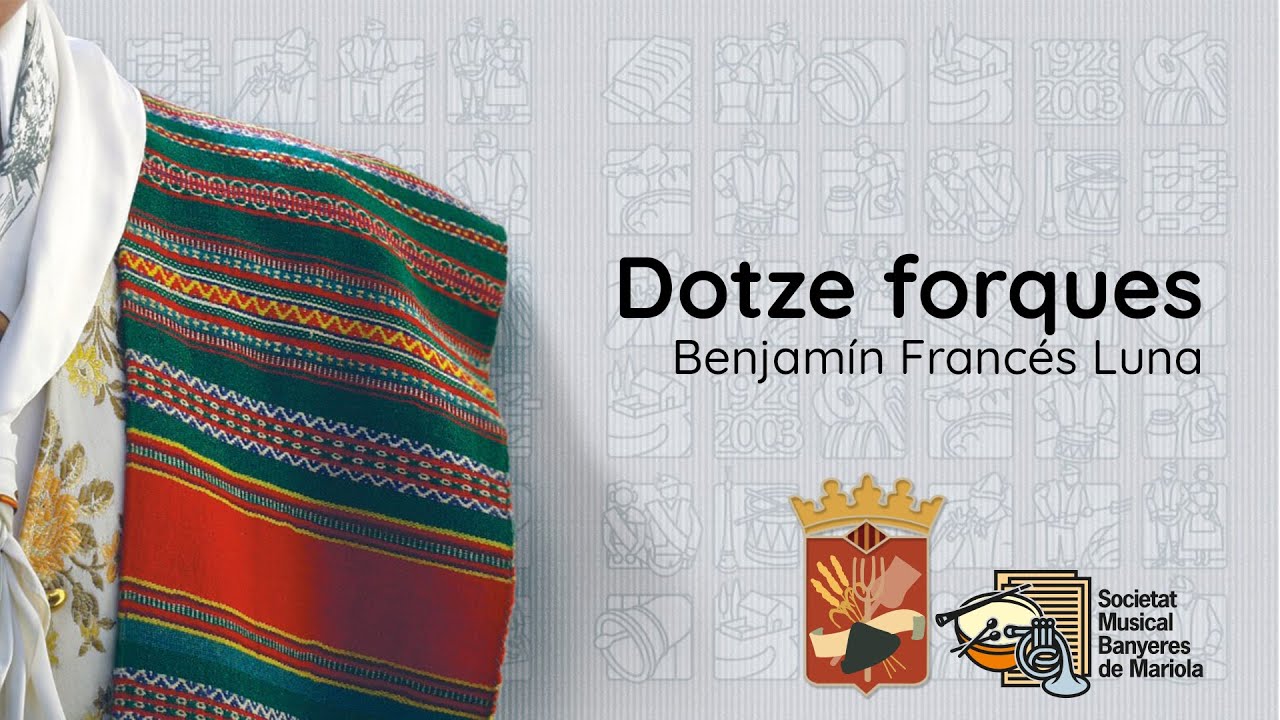 Dotze forques, pas masero de Benjamín Francés Luna | Societat Musical Banyeres de Mariola