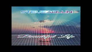 Steve Collin Beautiful Life Remix