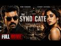 The Syndicate (2026) Full South Action Movie Hindi Dubbed | Ram Charan | Janvhi Kapoor | South movie