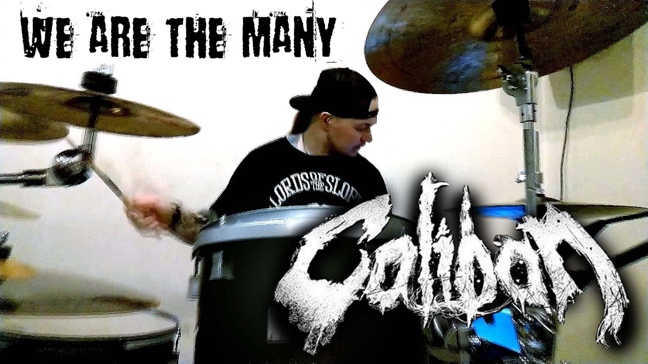 CALIBAN - We Are The Many (Drum Cover by DissFoReas)