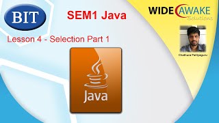 Famous BIT SEM1 Java - Lesson 4 - Selection Part 1 Profile