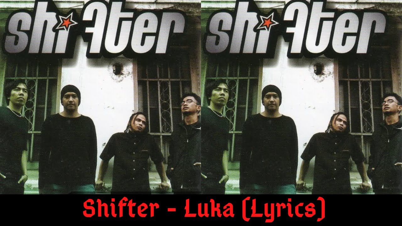 Shifter Luka (Lyrics) YouTube