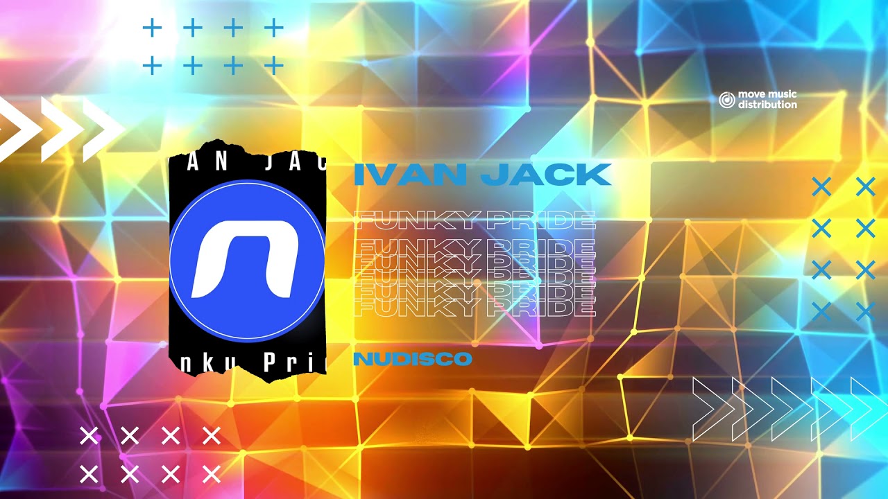 Ivan Jack - Funky Pride (FULL SONG) NUDISCO HOUSE