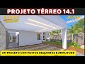 Projeto trreo 141 um conceito maravilhoso