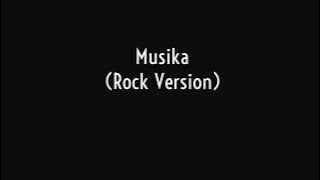 Musika (Rock Version)