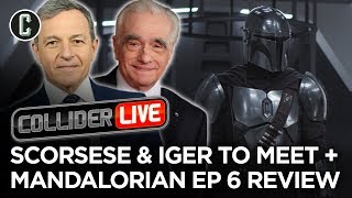 Bob Iger to Meet with Scorsese Over Marvel Comments + The Mandalorian Ep 6  - Collider Live #282