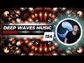 Deep waves music show 154  best premier electronic dance music from around the world 