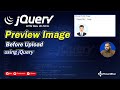 jQuery Image Preview Before Upload 2025 | Choose & Show Selected Image Instantly in Form